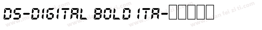 DS-Digital Bold Ita字体转换